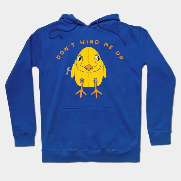 Don't Wind Me Up Hoodie by Alissa Carin